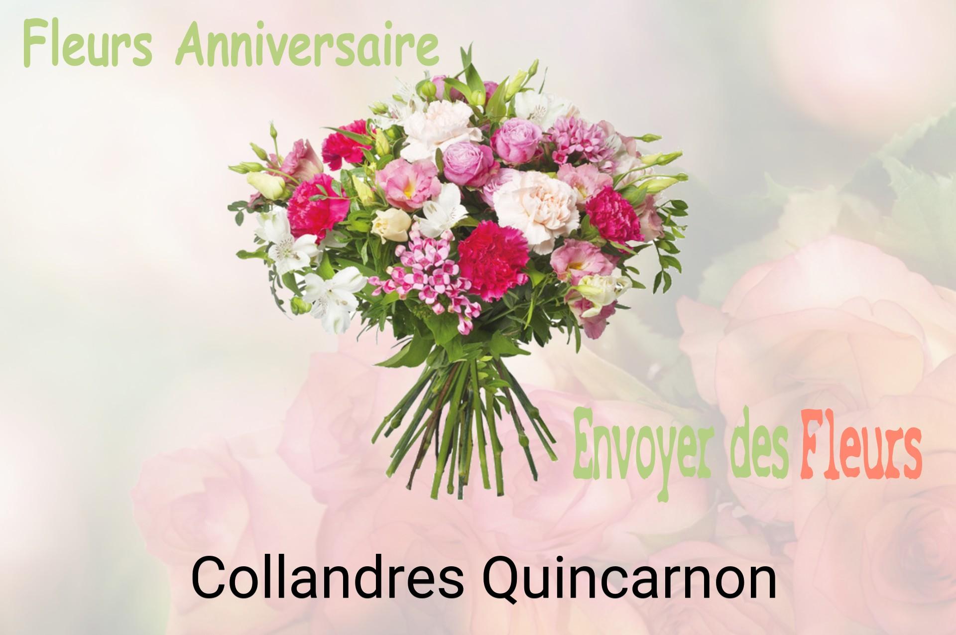 Bouquet de fleurs d’anniversaire livré à Collandres-Quincarnon