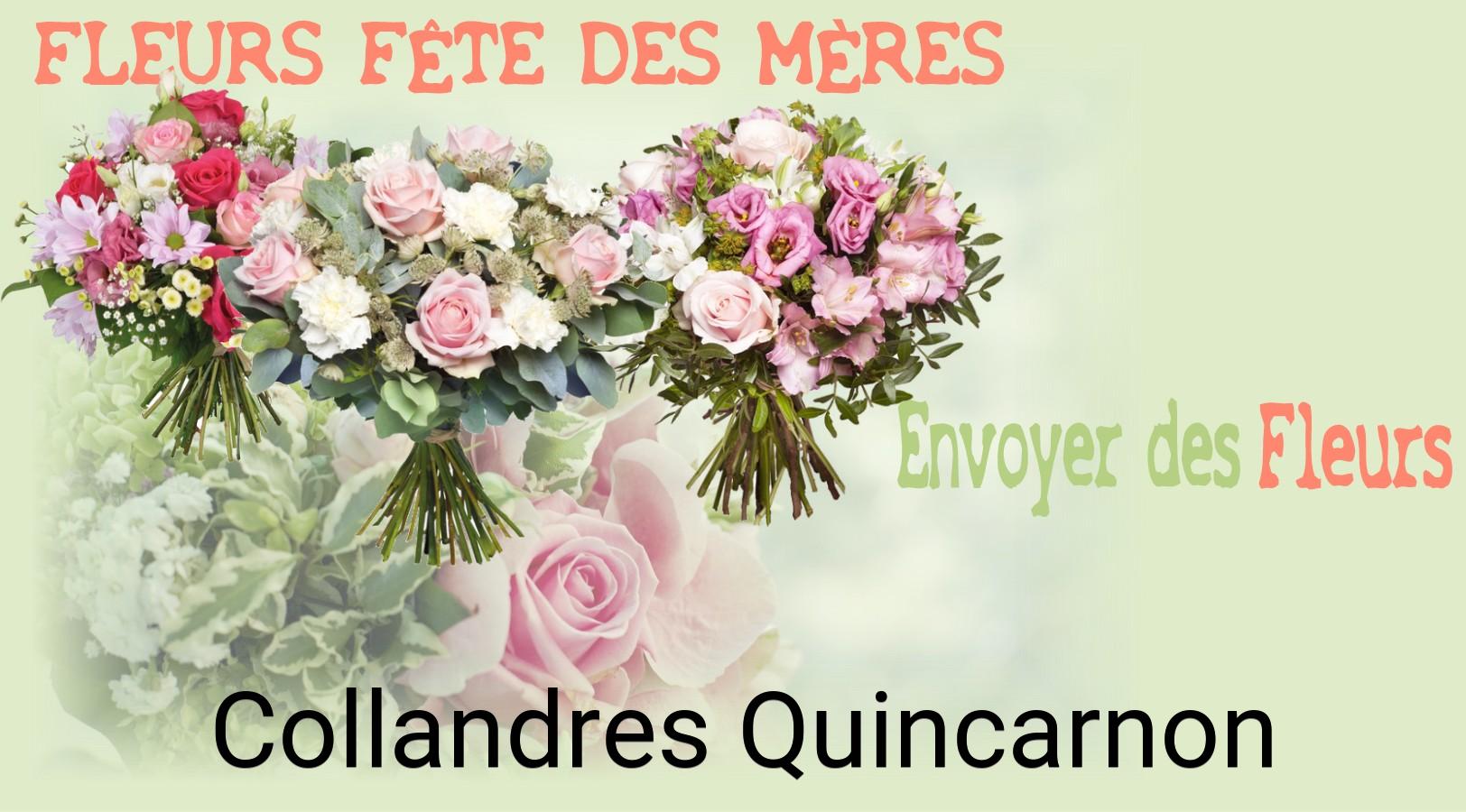 Bouquet de Fête des Mères livré à Collandres-Quincarnon
